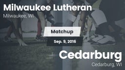 Matchup: Milwaukee Lutheran vs. Cedarburg  2016