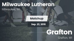 Matchup: Milwaukee Lutheran vs. Grafton  2016