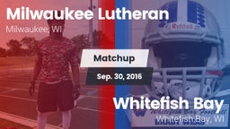Matchup: Milwaukee Lutheran vs. Whitefish Bay  2016