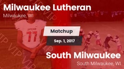 Matchup: Milwaukee Lutheran vs. South Milwaukee  2017