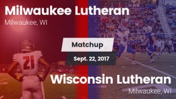 Matchup: Milwaukee Lutheran vs. Wisconsin Lutheran  2017