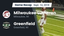 Recap: Milwaukee Lutheran  vs. Greenfield  2018