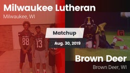 Matchup: Milwaukee Lutheran vs. Brown Deer  2019