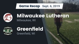 Recap: Milwaukee Lutheran  vs. Greenfield  2019