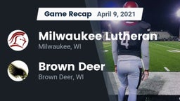 Recap: Milwaukee Lutheran  vs. Brown Deer  2021