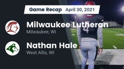 Recap: Milwaukee Lutheran  vs. Nathan Hale  2021