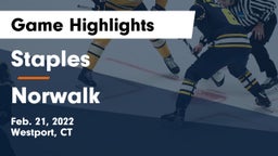 Staples  vs Norwalk  Game Highlights - Feb. 21, 2022