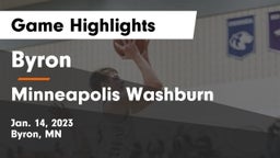 Byron  vs Minneapolis Washburn  Game Highlights - Jan. 14, 2023