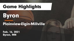 Byron  vs Plainview-Elgin-Millville  Game Highlights - Feb. 16, 2021