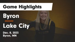 Byron  vs Lake City  Game Highlights - Dec. 8, 2023