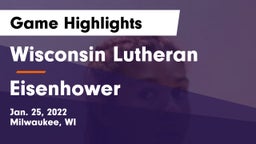 Wisconsin Lutheran  vs Eisenhower  Game Highlights - Jan. 25, 2022