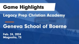 Legacy Prep Christian Academy vs Geneva School of Boerne Game Highlights - Feb. 24, 2024