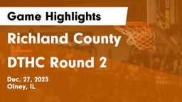 Richland County  vs DTHC Round 2 Game Highlights - Dec. 27, 2023