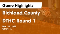 Richland County  vs DTHC Round 1 Game Highlights - Dec. 26, 2023
