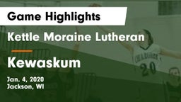 Kettle Moraine Lutheran  vs Kewaskum  Game Highlights - Jan. 4, 2020