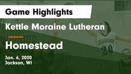 Kettle Moraine Lutheran  vs Homestead  Game Highlights - Jan. 6, 2020