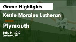 Kettle Moraine Lutheran  vs Plymouth  Game Highlights - Feb. 14, 2020