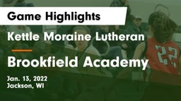 Kettle Moraine Lutheran  vs Brookfield Academy  Game Highlights - Jan. 13, 2022