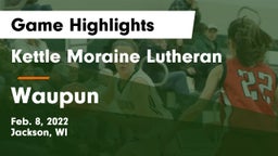 Kettle Moraine Lutheran  vs Waupun  Game Highlights - Feb. 8, 2022