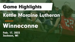 Kettle Moraine Lutheran  vs Winneconne  Game Highlights - Feb. 17, 2022