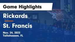 Rickards  vs St. Francis  Game Highlights - Nov. 24, 2023