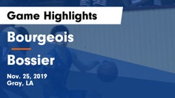 Bourgeois  vs Bossier  Game Highlights - Nov. 25, 2019