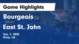 Bourgeois  vs East St. John  Game Highlights - Jan. 7, 2020
