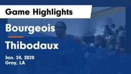 Bourgeois  vs Thibodaux  Game Highlights - Jan. 24, 2020