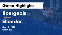Bourgeois  vs Ellender  Game Highlights - Dec. 1, 2020