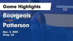 Bourgeois  vs Patterson  Game Highlights - Dec. 4, 2023