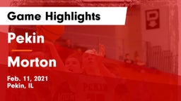 Pekin  vs Morton  Game Highlights - Feb. 11, 2021