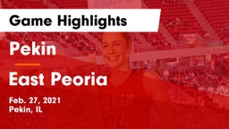 Pekin  vs East Peoria Game Highlights - Feb. 27, 2021
