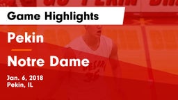 Pekin  vs Notre Dame  Game Highlights - Jan. 6, 2018