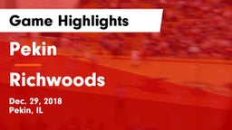 Pekin  vs Richwoods  Game Highlights - Dec. 29, 2018
