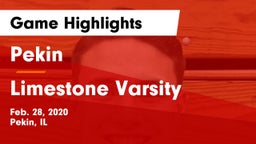 Pekin  vs Limestone Varsity Game Highlights - Feb. 28, 2020
