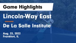 Lincoln-Way East  vs De La Salle Institute Game Highlights - Aug. 23, 2022