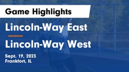 Lincoln-Way East  vs Lincoln-Way West  Game Highlights - Sept. 19, 2023