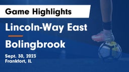 Lincoln-Way East  vs Bolingbrook  Game Highlights - Sept. 30, 2023