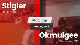 Matchup: Stigler  vs. Okmulgee  2018