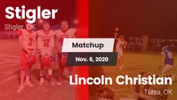 Matchup: Stigler  vs. Lincoln Christian  2020