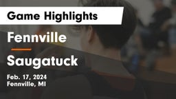 Fennville  vs Saugatuck  Game Highlights - Feb. 17, 2024