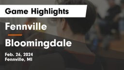 Fennville  vs Bloomingdale  Game Highlights - Feb. 26, 2024