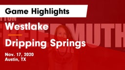 Westlake  vs Dripping Springs  Game Highlights - Nov. 17, 2020