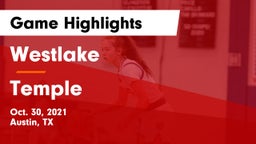 Westlake  vs Temple  Game Highlights - Oct. 30, 2021