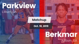 Matchup: Parkview  vs. Berkmar  2019