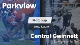 Matchup: Parkview  vs. Central Gwinnett  2019