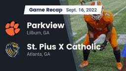 Recap: Parkview  vs. St. Pius X Catholic  2022