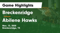 Breckenridge  vs Abilene Hawks Game Highlights - Nov. 13, 2020