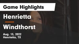 Henrietta  vs Windthorst Game Highlights - Aug. 13, 2022