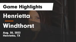 Henrietta  vs Windthorst  Game Highlights - Aug. 30, 2022